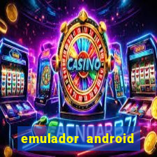 emulador android para pc fraco